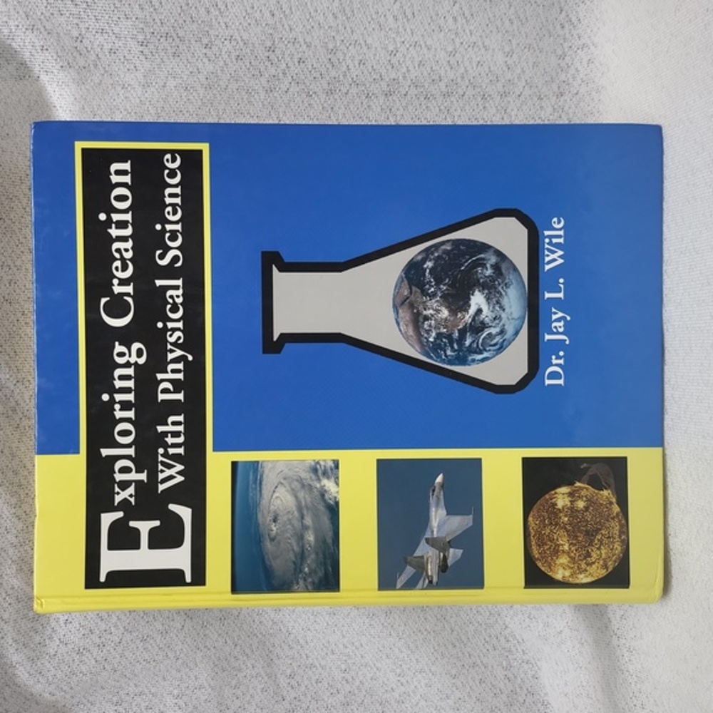 3/$35 Exploring Creation with Physical Science